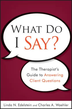 What Do I Say?. The Therapist′s Guide to Answering Client Questions,  аудиокнига. ISDN33815150
