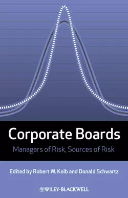 Corporate Boards. Managers of Risk, Sources of Risk - Schwartz Donald Corporate Boards. Managers of Risk, Sources of Risk - Schwartz Donald