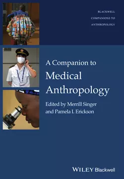 A Companion to Medical Anthropology - Singer Merrill A Companion to Medical Anthropology - Singer Merrill