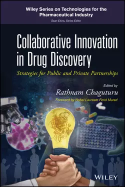 Collaborative Innovation in Drug Discovery. Strategies for Public and Private Partnerships - Murad Ferid Collaborative Innovation in Drug Discovery. Strategies for Public and Private Partnerships - Murad Ferid