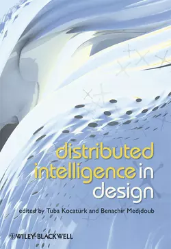 Distributed Intelligence In Design - Medjdoub Benachir Distributed Intelligence In Design - Medjdoub Benachir
