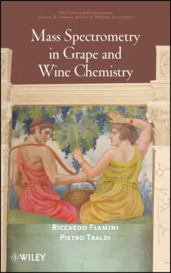 Mass Spectrometry in Grape and Wine Chemistry - Flamini Riccardo