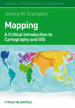 Mapping. A Critical Introduction to Cartography and GIS - Jeremy Crampton Mapping. A Critical Introduction to Cartography and GIS - Jeremy Crampton