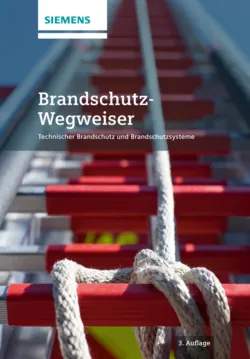 Brandschutz-Wegweiser. Technischer Brandschutz und Brandschutzsysteme - Siemens