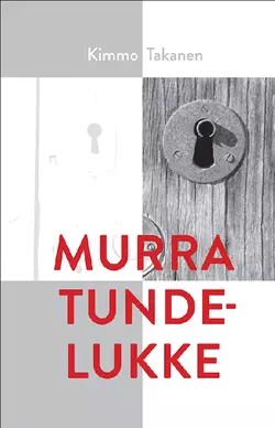Murra tundelukke Kimmo Takanen