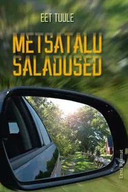 Metsatalu saladused Eet Tuule