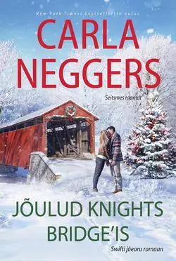 Jõulud Knights Bridge’is Карла Неггерс
