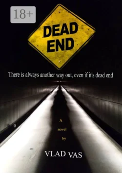 Dead end, Vlad Vas