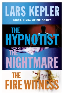 Joona Linna Crime Series Books 1-3: The Hypnotist  The Nightmare  The Fire Witness Ларс Кеплер