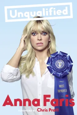 Unqualified - Anna Faris
