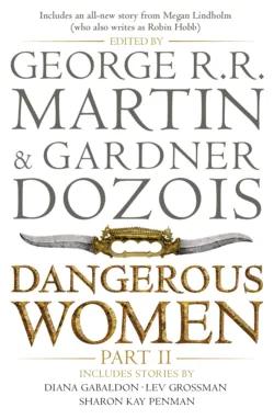 Dangerous Women Part 2 - Джордж Мартин