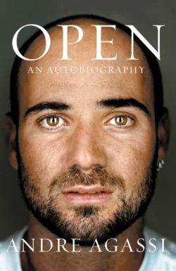 Open: An Autobiography - Andre Agassi