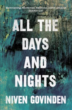All the Days And Nights, Niven  Govinden аудиокнига. ISDN39777941