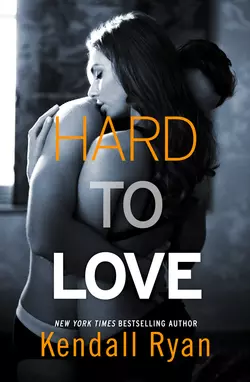 Hard to Love Кендалл Райан