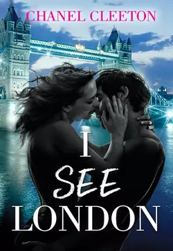 I See London, Chanel  Cleeton аудиокнига. ISDN39785145
