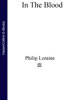 In the Blood, Philip  Loraine аудиокнига. ISDN39785241