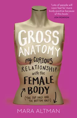 Gross Anatomy Mara Altman