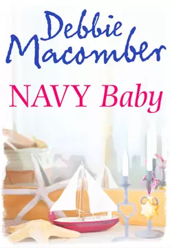 Navy Baby - Debbie Macomber Navy Baby - Debbie Macomber