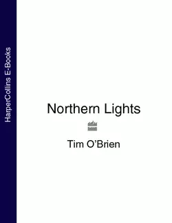 Northern Lights, Tim O’Brien