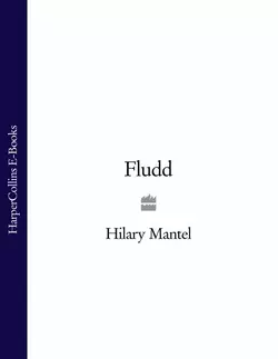 Fludd - Hilary Mantel Fludd - Hilary Mantel