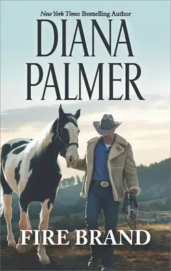 Fire Brand - Diana Palmer Fire Brand - Diana Palmer