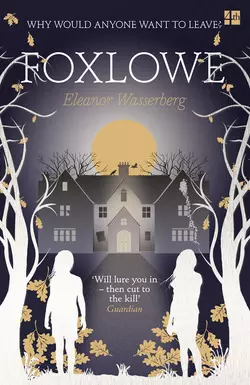 Foxlowe - Eleanor Wasserberg Foxlowe - Eleanor Wasserberg