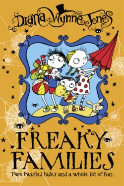 Freaky Families - Diana Jones