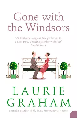 Gone With the Windsors, Laurie Graham