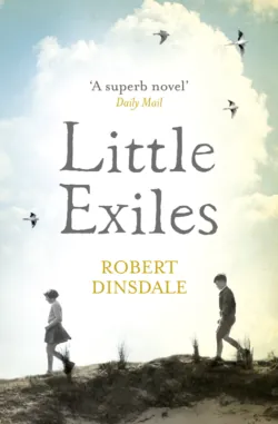 Little Exiles - Robert Dinsdale
