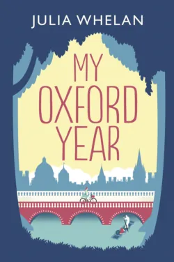 My Oxford Year - Julia Whelan