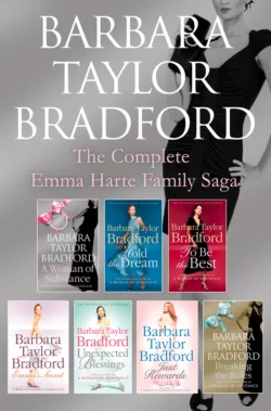 The Emma Harte 7-Book Collection: A Woman of Substance, Hold the Dream, To Be the Best, Emma’s Secret, Unexpected Blessings, Just Rewards, Breaking the Rules - Barbara Taylor Bradford The Emma Harte 7-Book Collection: A Woman of Substance, Hold the Dream, To Be the Best, Emma’s Secret, Unexpected Blessings, Just Rewards, Breaking the Rules - Barbara Taylor Bradford
