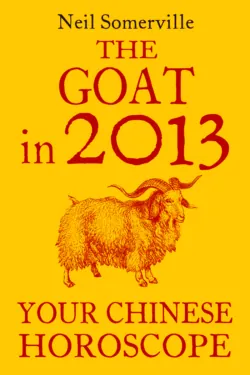 The Goat in 2013: Your Chinese Horoscope - Neil Somerville