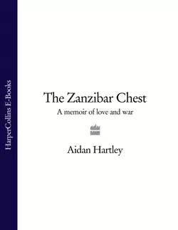 The Zanzibar Chest: A Memoir of Love and War - Aidan Hartley The Zanzibar Chest: A Memoir of Love and War - Aidan Hartley