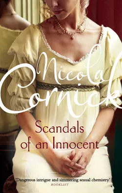 Scandals of an Innocent - Nicola Cornick Scandals of an Innocent - Nicola Cornick