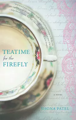 Teatime for the Firefly - Shona Patel Teatime for the Firefly - Shona Patel