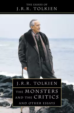 The Monsters and the Critics - Джон Толкин