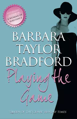 Playing the Game - Barbara Taylor Bradford Playing the Game - Barbara Taylor Bradford