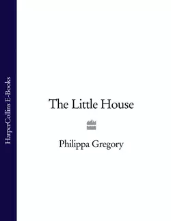 The Little House Philippa Gregory