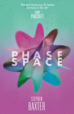 Phase Space - Stephen Baxter Phase Space - Stephen Baxter