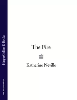 The Fire - Katherine Neville The Fire - Katherine Neville