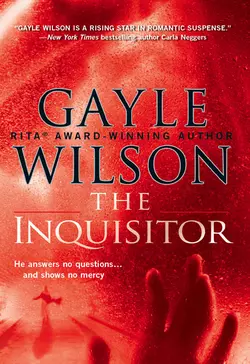 The Inquisitor - Gayle Wilson The Inquisitor - Gayle Wilson