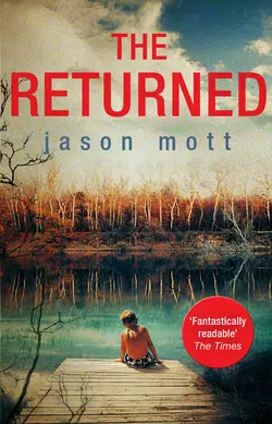 The Returned - Jason Mott The Returned - Jason Mott