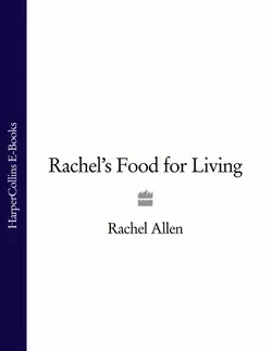 Rachel’s Food for Living Rachel Allen