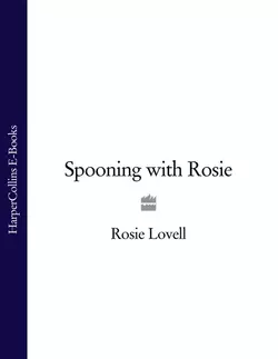 Spooning with Rosie, Rosie Lovell