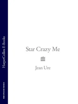 Star Crazy Me - Jean Ure Star Crazy Me - Jean Ure