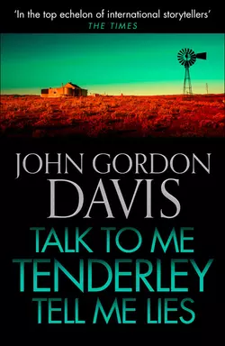 Talk to Me Tenderly, Tell Me Lies - John Davis Talk to Me Tenderly, Tell Me Lies - John Davis