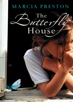 The Butterfly House - Marcia Preston