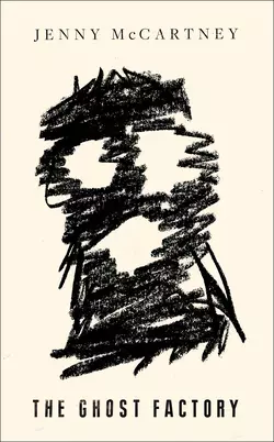 The Ghost Factory - Jenny McCartney