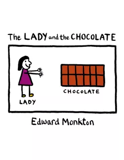 The Lady and the Chocolate - Edward Monkton The Lady and the Chocolate - Edward Monkton