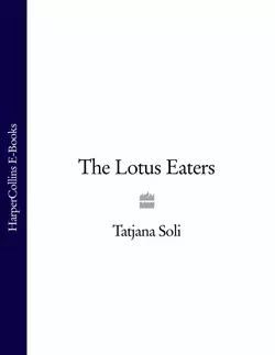 The Lotus Eaters - Tatjana Soli